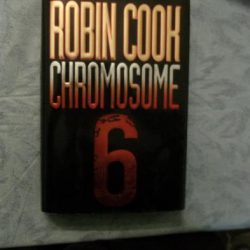 Chromosome 6 by robin cook