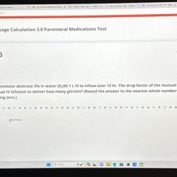 Ati dosage calculation 3.0 parenteral medications test